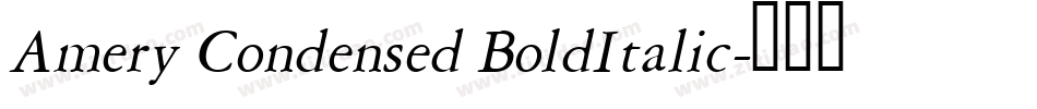 Amery Condensed BoldItalic字体转换